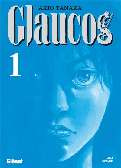 Couverture_GLAUCOS T01