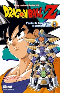 Front cover_Dragon Ball Z : anime comics de la série télé : 2e partie, Le super Saïyen, le commando Ginyu, Vol. 4