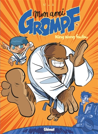 Front cover_Mon ami Grompf, Vol. 6. King Kong foufou