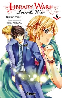 Couverture_LIBRARY WARS LOVE T05