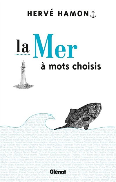 Couverture_MER A MOTS CHOISIS (LA)