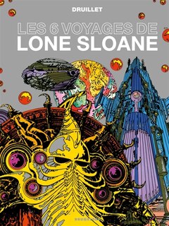 Couverture_Les 6 voyages de Lone Sloane