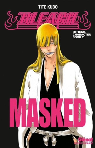 Front cover_Bleach : official character book Tome 2 Masked