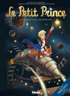 Front cover_Le Petit Prince : les nouvelles aventures, Vol. 5. La planète de l'Astronome