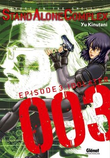 Front cover_Stand alone complex : ghost in the shell, Vol. 3. Idolater