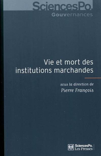 Couverture_Vie et mort des institutions marchandes