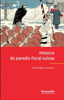 Couverture_Histoire du paradis fiscal suisse