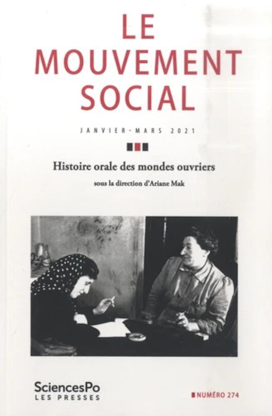 Front cover_Mouvement social (Le), n°274. Histoire orale des mondes ouvriers