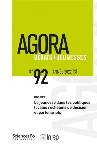 Agora, no 92: Jeunesse dans les politiques locales : échelons de décision et partenariats (La)