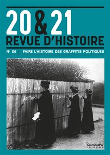 Couverture_20 & 21 : revue d'histoire, n°156. Faire l'histoire des graffitis politiques