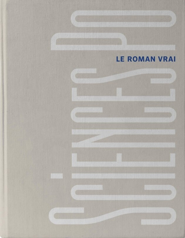 Front cover_Science Po, le roman vrai