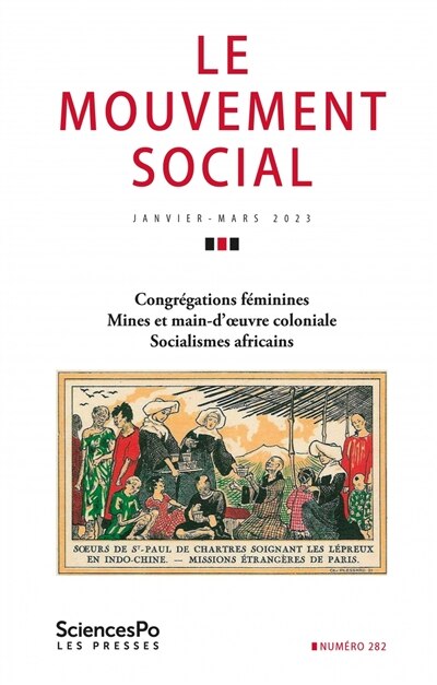 Front cover_Mouvement social (Le), n°282. Congrégations féminines ; Mines et main d'oeuvre coloniale ; Socialismes africains