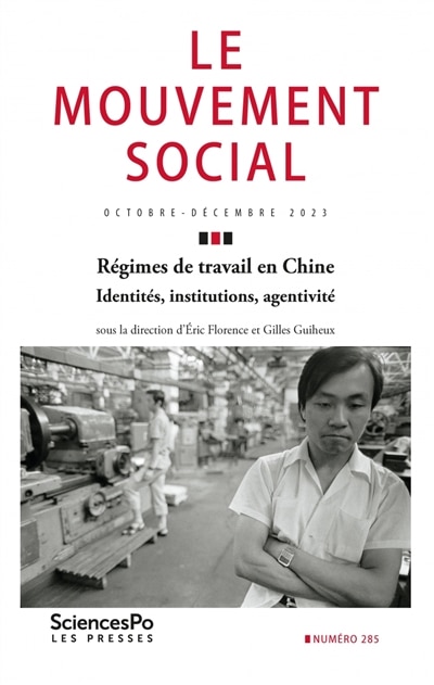 Front cover_Mouvement social (Le), n°285. Régimes de travail en Chine