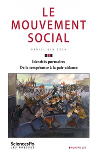 Front cover_Mouvement social (Le), n°287. Identités portuaires ; De la tempérance à la pair-aidance