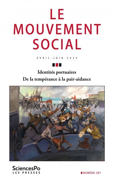 Front cover_Mouvement social (Le), n°287. Identités portuaires ; De la tempérance à la pair-aidance