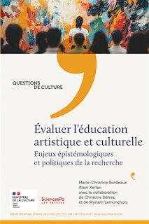 Couverture_Evaluer l'éducation artistique et culturelle : enjeux épistémologiques et politiques de la recherche