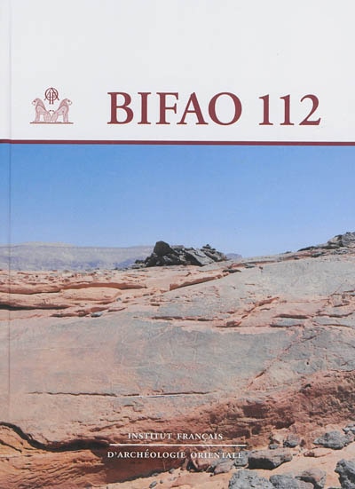Front cover_Bulletin de l'Institut Francais d'Archeologie Orientale 112