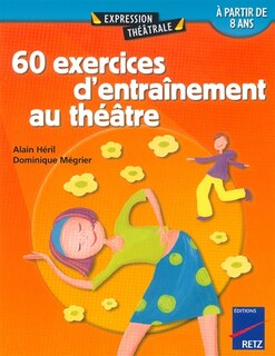 Couverture_60 exercices d'entraînement au théâtre