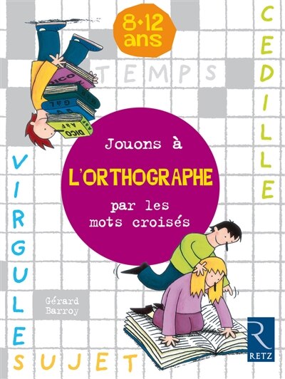 Couverture_Jouons à l'orthographe par les mots croisés