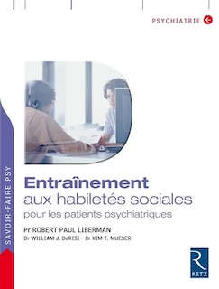 Front cover_Entra&icirc;nement aux habilet&eacute;s sociales pour les patients psychiatriques