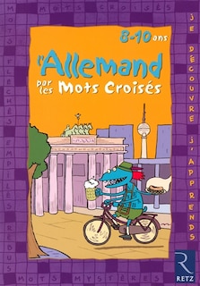 Front cover_L' allemand par les mots crois&eacute;s, 8-10 ans