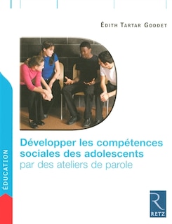 Front cover_Développer les compétences sociales des adolescents par des ateliers de parole