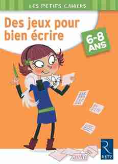 JEUX POUR BIEN ECRIRE 6/8 ANS by Magdalena Guirao-Jullien