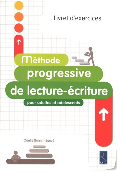 Couverture_Méthode progressive de lecture-écriture : pour adultes et adolescents : livret d'exercices