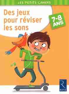 JEUX POUR REVISER LES SONS 7/8 ANS de Magdalena Guirao-Jullien