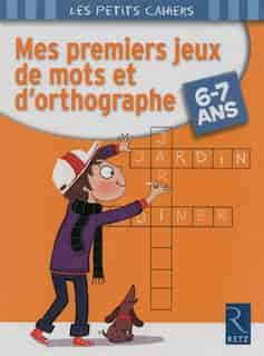 PREM.JEUX DE MOTS ET ORTHOGRAPHE 6/7ANS de Magdalena Guirao-Jullien