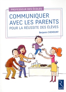 Front cover_Communiquer avec les parents pour la réussite des élèves