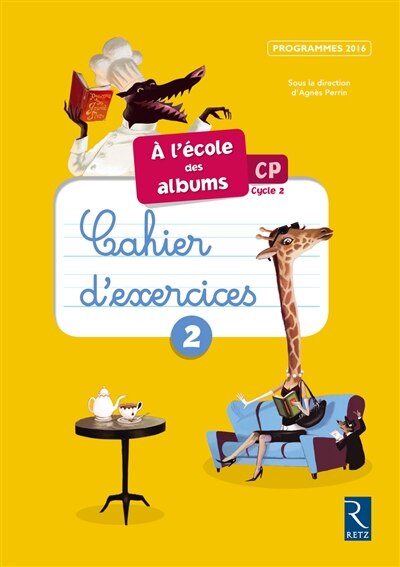 Front cover_A l'école des albums CP, cycle 2 : cahiers d'exercices 2