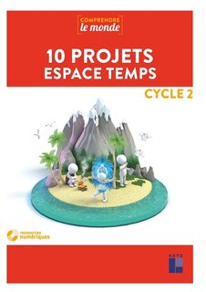 Couverture_10 projets espace temps : cycle 2