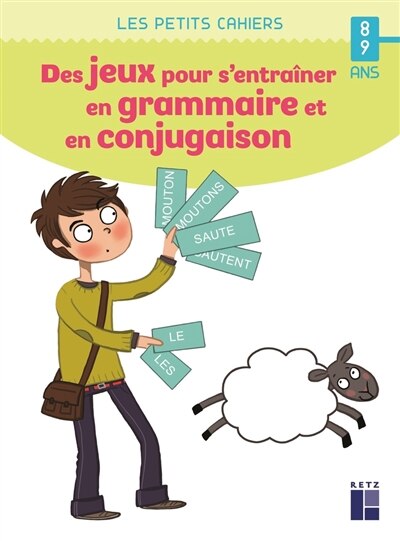 Front cover_Des jeux pour s'entraîner en grammaire et en conjugaison : 8-9 ans