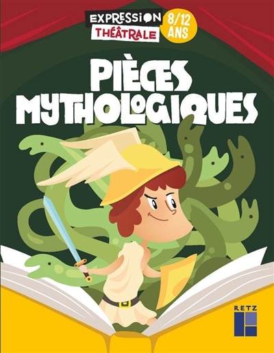 Front cover_Pièces mythologiques, 8-12 ans