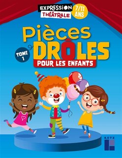Couverture_Pièces drôles pour les enfants : 7-11 ans, Vol. 1