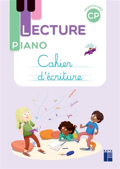 Front cover_Lecture piano CP : cahier d'écriture : programmes 2025