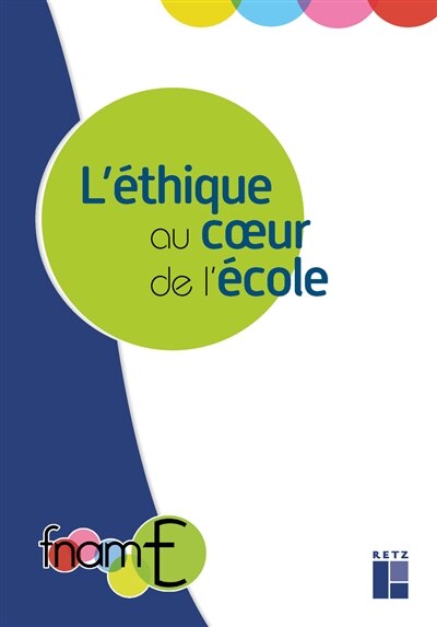 Couverture_L' &eacute;thique au coeur de l'&eacute;cole