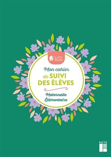 Couverture_Mon cahier de suivi des &eacute;l&egrave;ves