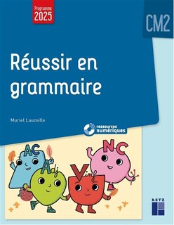 Couverture_R&eacute;ussir en grammaire CM2