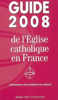 Couverture_Guide 2008 de l'Eglise catholique en France