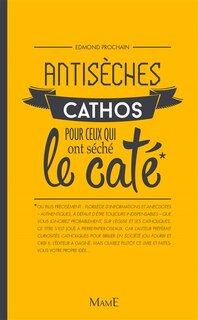 Couverture_Antisèches cathos pour ceux qui ont séché le caté