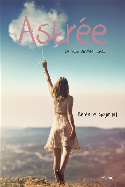 Couverture_Astrée, la vie devant soi