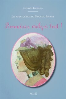 Couverture_Pionnières malgré tout !