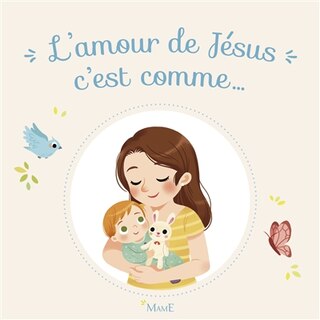 L' amour de Jésus c'est comme...