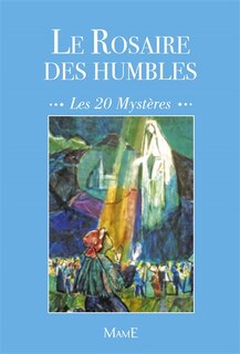Front cover_Le rosaire des humbles : les 20 mystères