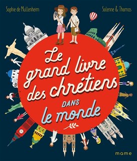Couverture_Le grand livre des chr&eacute;tiens dans le monde