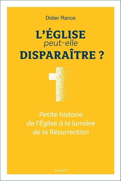 Couverture_L' Eglise peut-elle disparaître ?