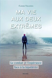 Front cover_Ma vie aux deux extrêmes