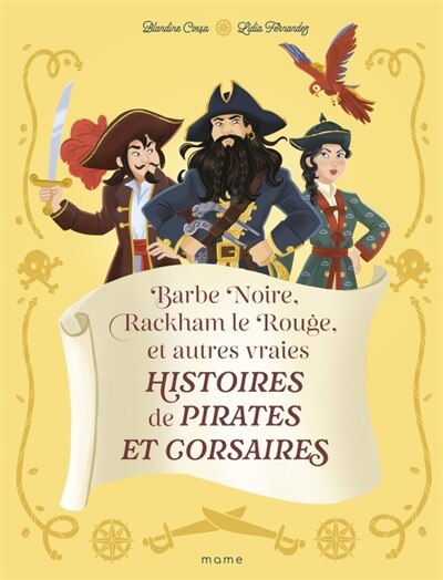 Couverture_Barbe Noire, Rackam le Rouge et autres vraies histoires de pirates et de corsaires